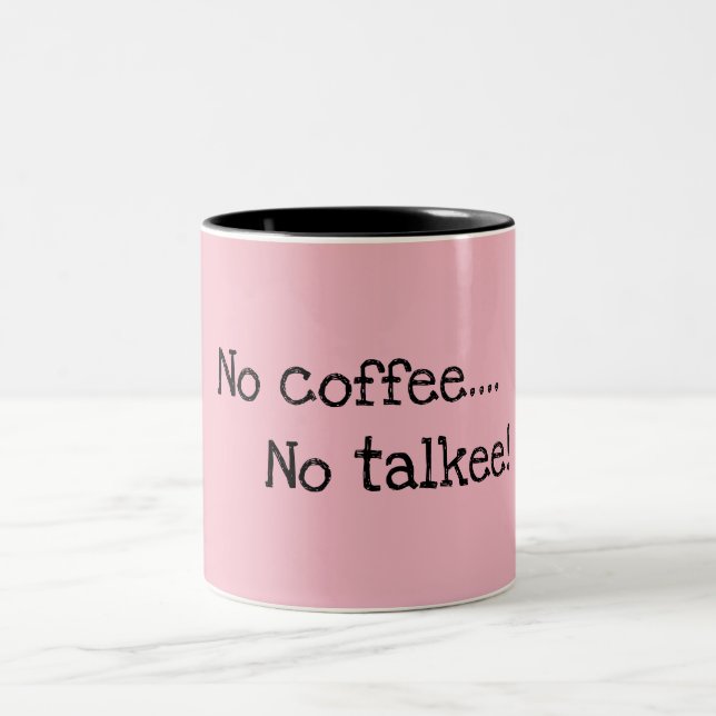 Kein Kaffee… kein talkee! Zweifarbige Tasse (Mittel)