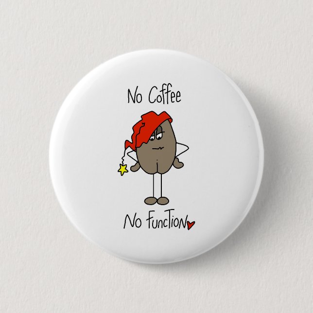 Kein Kaffee keine Funktion Button (Vorderseite)