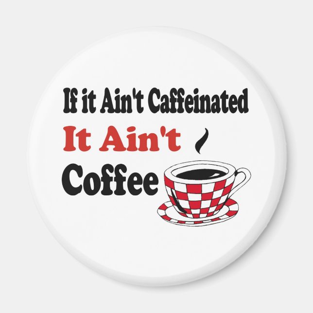 Kein Kaffee Magnet (Vorne)
