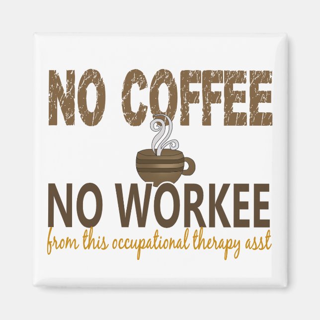 Kein Kaffee ohne Beruf Assistenzassistent Magnet (Vorne)