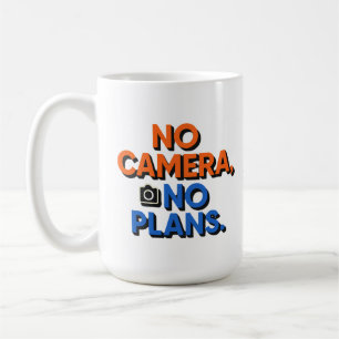 Kein Kamera Kein Plan Kreatives Lifestyle-Geschenk Kaffeetasse