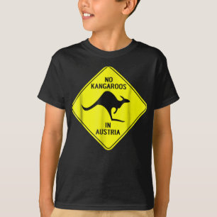 Kein Kängurus in Österreich T-Shirt