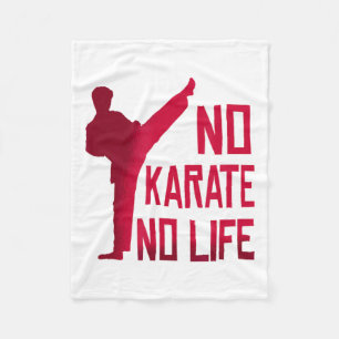 Kein Karate Kein Leben Kampfsport T-Shirt Fleecedecke