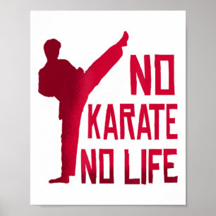 Kein Karate Kein Leben Martial Arts T-Shirt  Poster