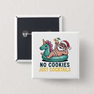 Kein Keks, nur Cocktails Santa Sommer Weihnachten  Button