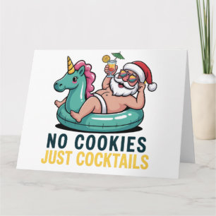 Kein Keks, nur Cocktails Santa Sommer Weihnachten Karte