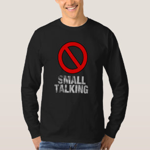 Kein kleines antisoziales Introvertierten-Meme T-Shirt