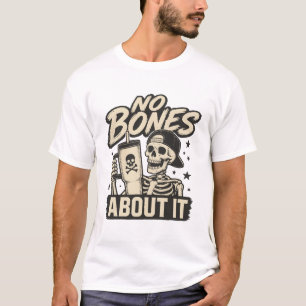Kein Knochen an dem Es Skelett Tumbler T-Shirt