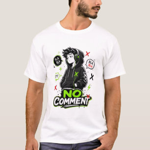 Kein Kommentar Antisozialer Introvertierter Anime- T-Shirt
