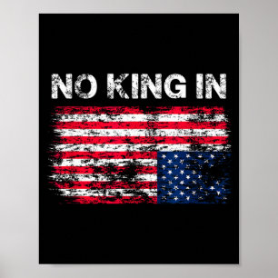 Kein König in Amerika Amerikanische Flagge auf dem Poster
