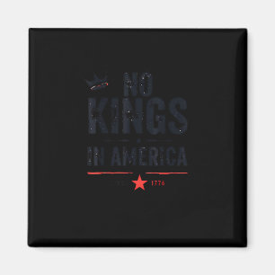 Kein König in Amerika seit 1776 im Retro-Stil Magnet