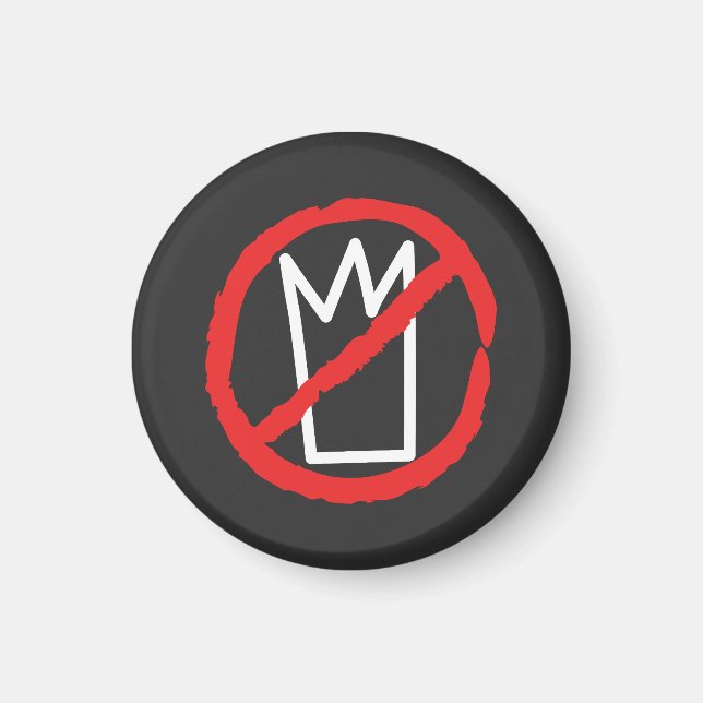 Kein König protestiert gegen Kronenlogo Magnet (Vorne)