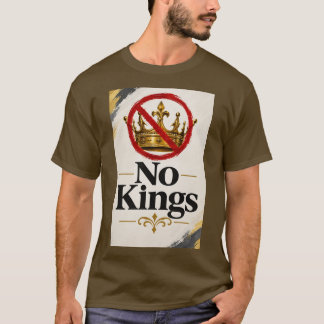 Kein König T-Shirt