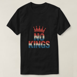 Kein Könige Protest T-Shirt