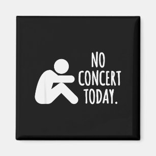 Kein Konzert heute Traurige Stockfigur Musikkonzer Magnet