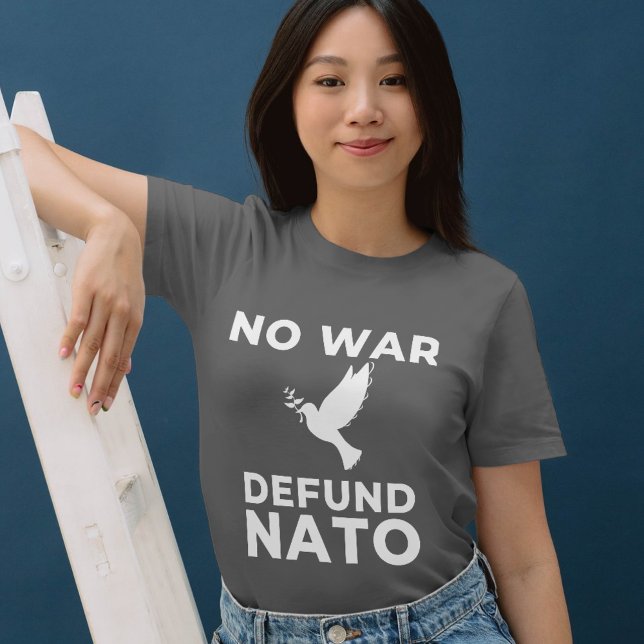 Kein Krieg entschärft die NATO T-Shirt (Von Creator hochgeladen)