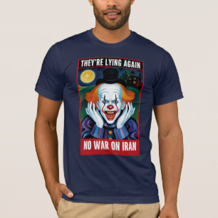 Kein Krieg gegen den Iran Anti-Kriegs-T-Shirt T-Shirt