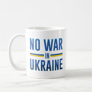 Kein Krieg in der Ukraine Kaffeetasse
