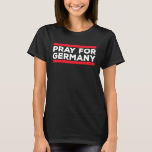 Kein Krieg in Europa I Deutschland Ich bete für G T-Shirt