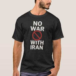 "Kein Krieg mit dem Iran" Friedens-Shirt Anti-Kr T-Shirt