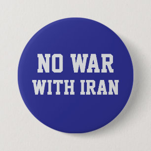 KEIN KRIEG MIT DEM IRAN Politische Proteste Button