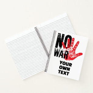 KEIN KRIEG. Radikale Anti-Kriegs-Botschaft! Notizbuch