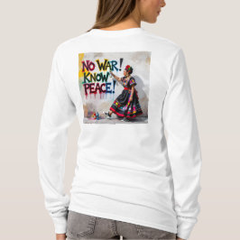 Kein Krieg! Wissen Sie Frieden! T-Shirt