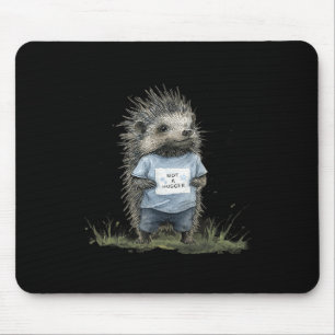 Kein Kuscheliger Igel Mousepad
