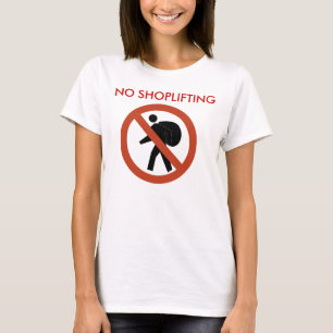 KEIN LADENDIEBSTAHL T-Shirt