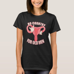 Kein Land für alte Männer Frauenförderung 1 T-Shirt