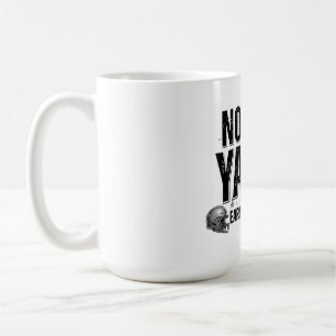 Kein Leichter Yard Football-Mentalität Schwarz Wei Kaffeetasse