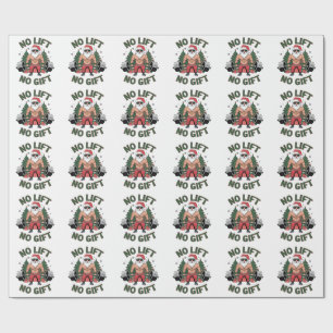 Kein Lift kein Geschenk Funny Santa Claus Gym Fitn Geschenkpapier