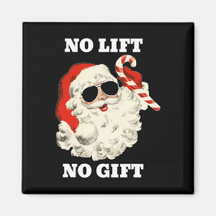 Kein Lift Kein Geschenk Lustiger Santa Claus Fitne Magnet