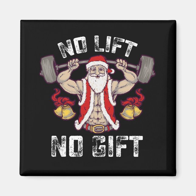 Kein Lift kein Geschenk Santa Gym Workout Fitness  Magnet (Vorne)