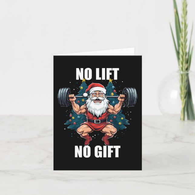 Kein Lift kein Geschenk Weihnachtsgymnasium Karte (Vorderseite)