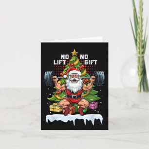 Kein Lift kein Geschenk Weihnachtsgymnasium Karte