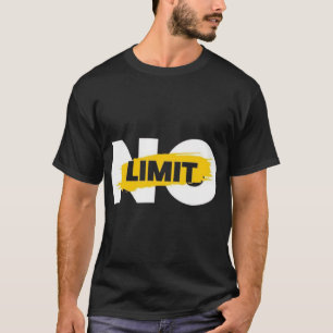 Kein Limit T-Shirt