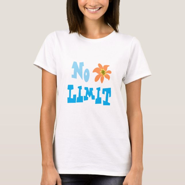 Kein Limit T-Shirt (Vorderseite)