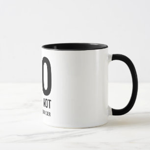 KEIN mache ich das Logo nicht größer Tasse