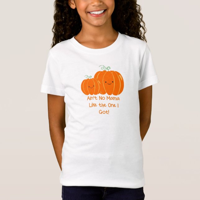 KEIN MAMA WIE DAS, DAS ICH Girls T - Shirt GOT HAB (Vorderseite)