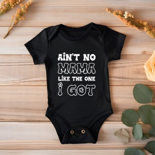 Kein Mama wie das, was ich Got habe   Neues Baby Baby Strampler