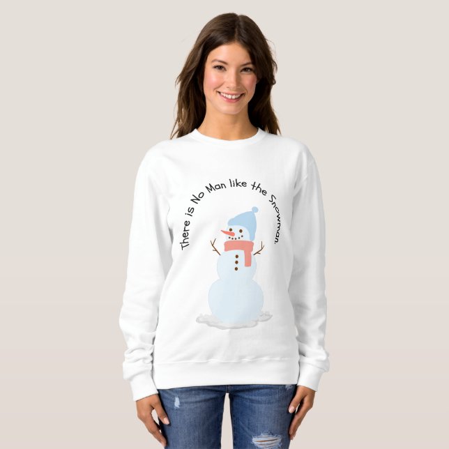 Kein Mensch wie der Schneemann Sweatshirt (Vorne ganz)