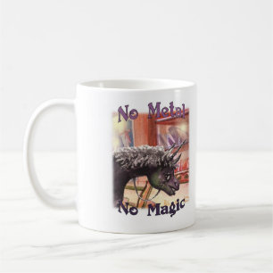 Kein Metall ohne Zauber - Ich habe Tasse