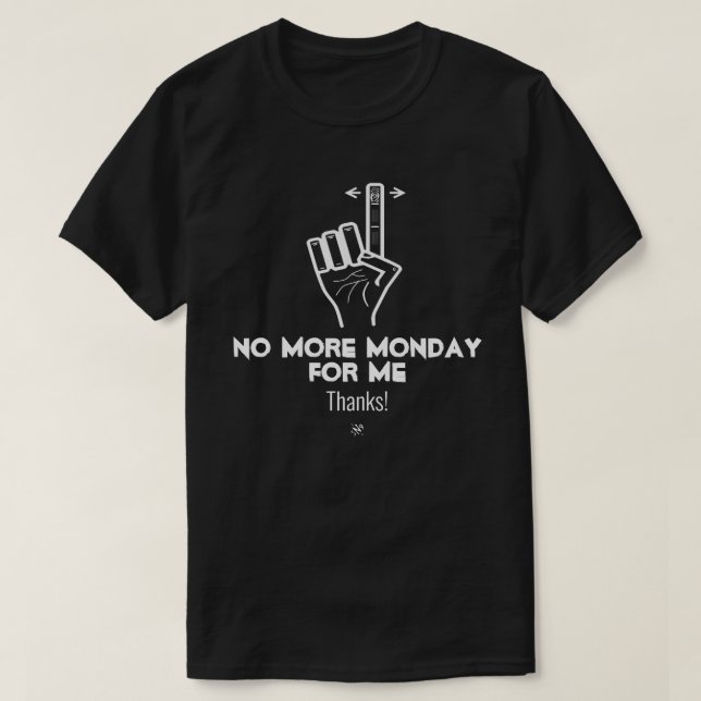 Kein Montag mehr v2a T-Shirt (Design vorne)