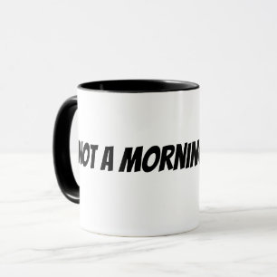 kein Morgenmensch Tasse