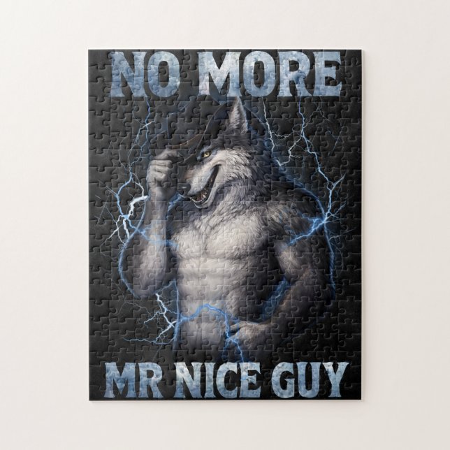 Kein Mr Nice Guy mehr Lustiges Alpha-Wolf-Meme Geh (Vertikal)