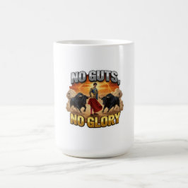 Kein Mut, Kein Ruhm: Motivations- und Erfolgs-Ment Kaffeetasse
