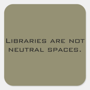 Kein neutraler Bibliotheksaufkleber Quadratischer Aufkleber