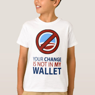 Kein Obama: Ihre Änderung ist nicht in meiner T-Shirt