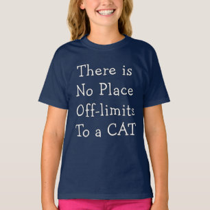 Kein Ort außerhalb der Grenzen für einen CAT-T - S T-Shirt